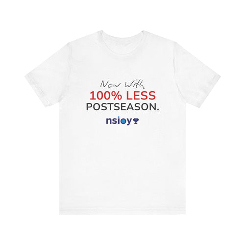 Black/Red 100% Less Postseason Tee — Sports Fan Graphic T-Shirt