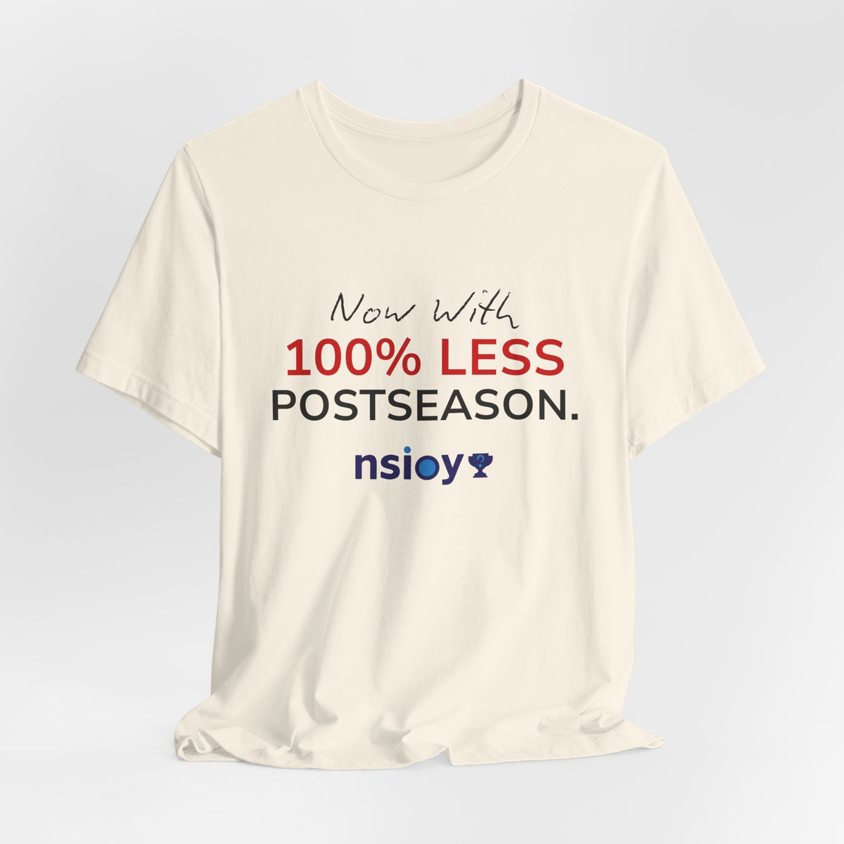 Black/Red 100% Less Postseason Tee — Sports Fan Graphic T-Shirt