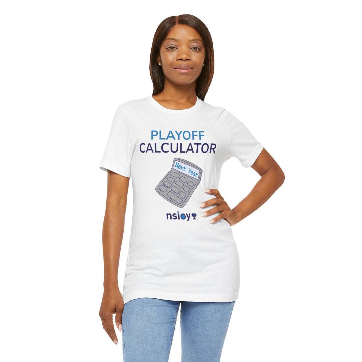 Playoff Calculator T‑Shirt – Sports Fan Tee with 'Next Year' Calculator Graphic