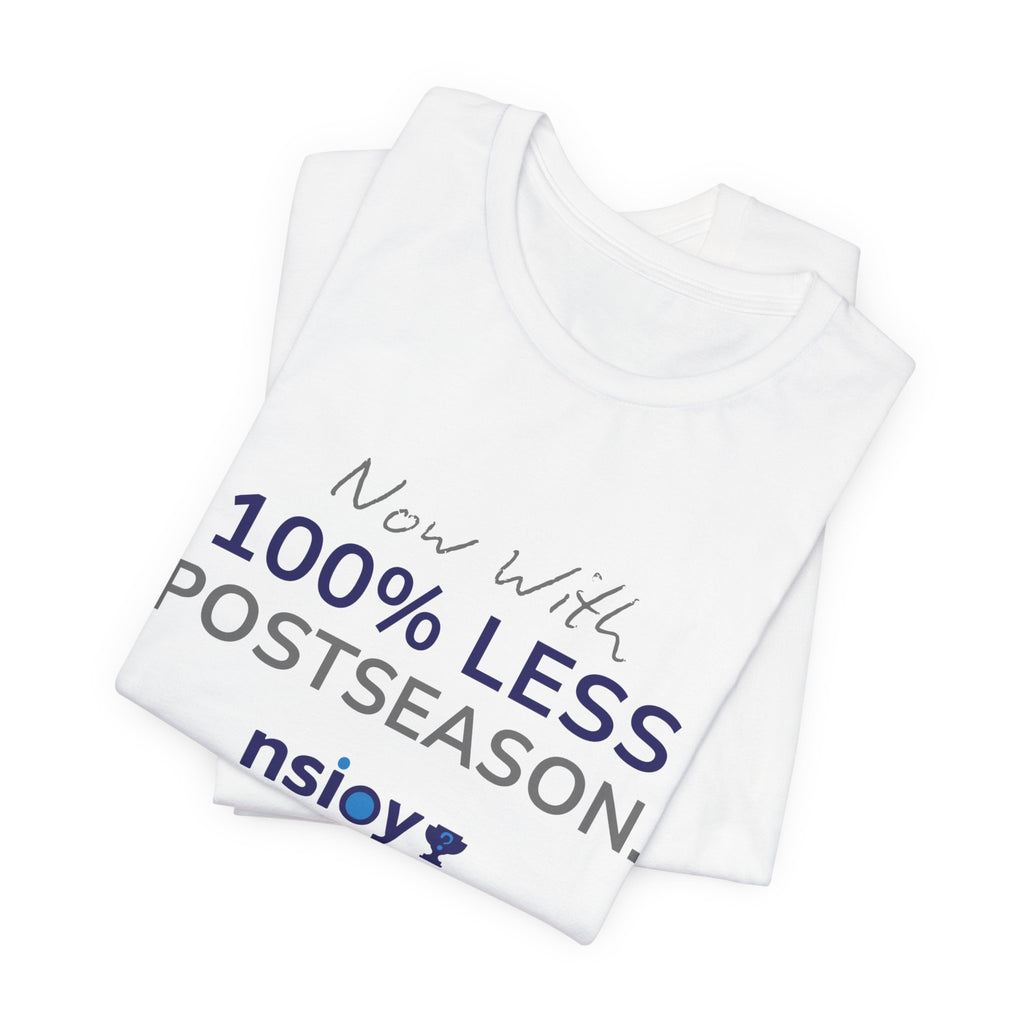 Navy/Gray 100% Less Postseason Tee — Sports Fan Graphic T-Shirt