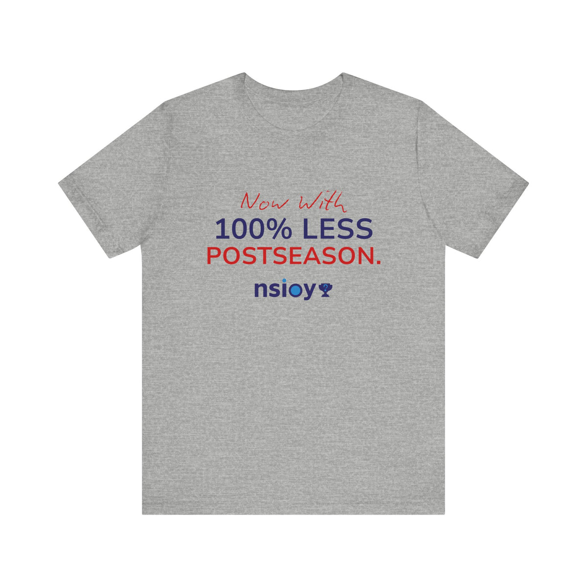 Navy/Red 100% Less Postseason Tee — Sports Fan Graphic T-Shirt