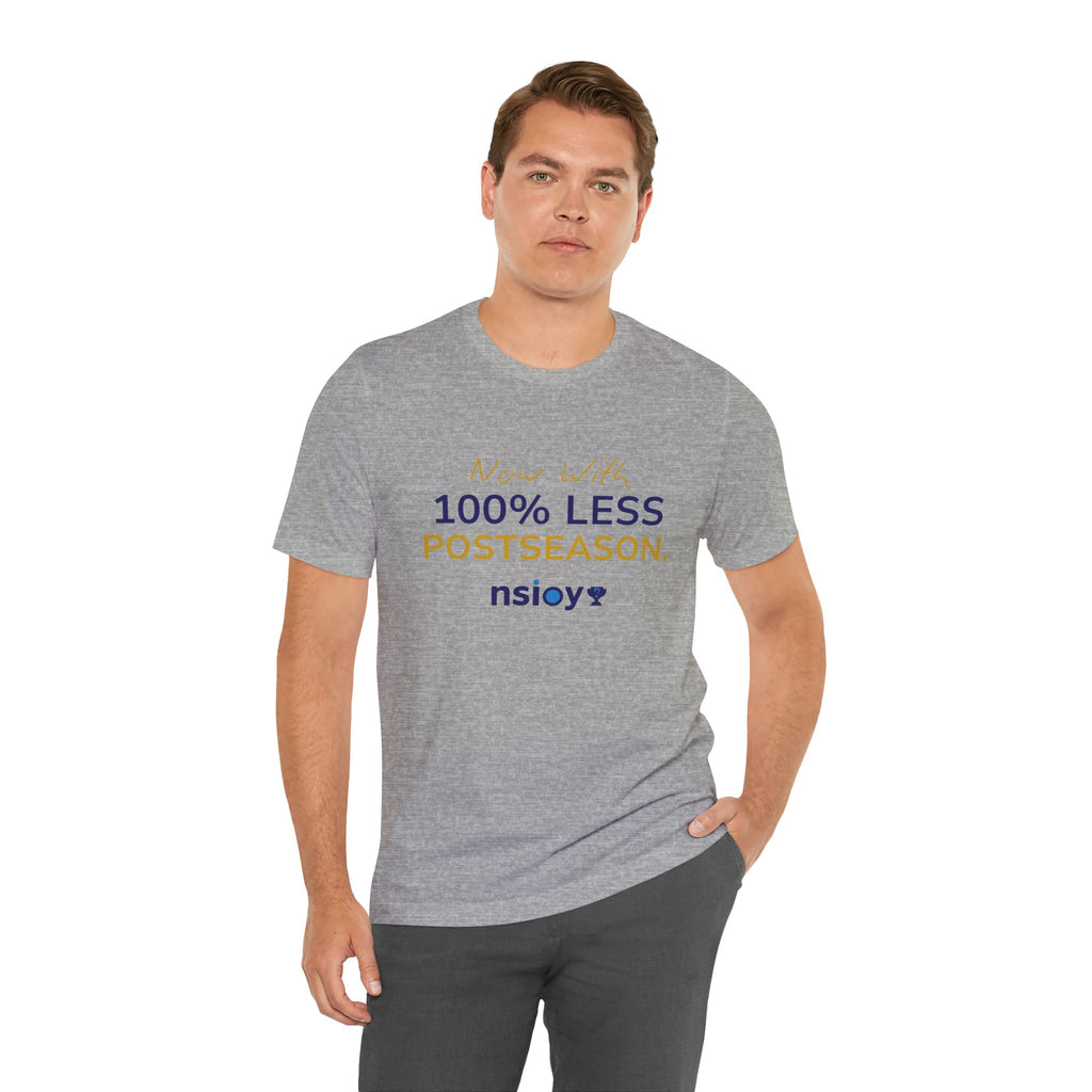 Navy/Gold 100% Less Postseason Tee — Sports Fan Graphic T-Shirt