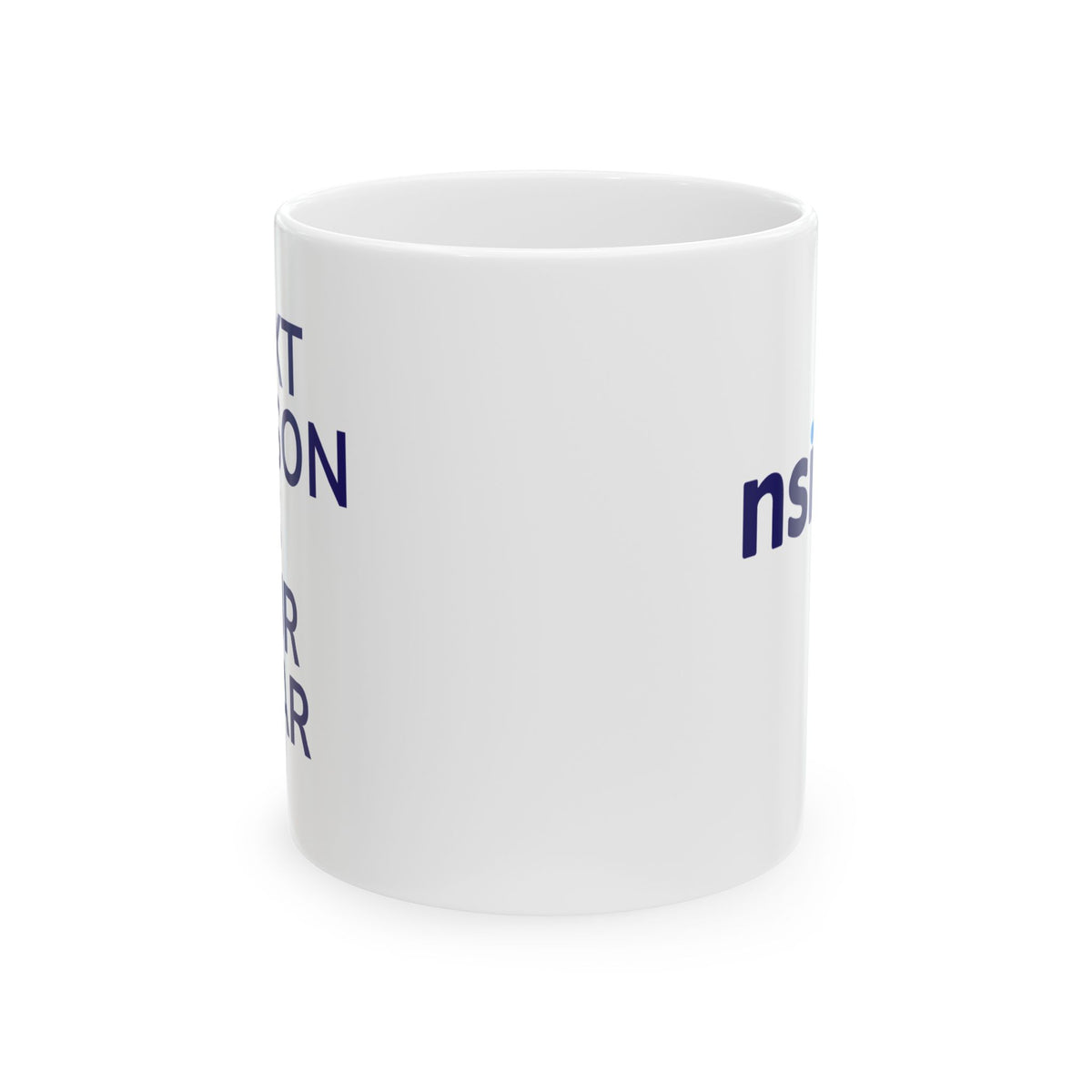 Next Season Is Our Year Coffee Mug – NSIOY Sports Fan Mug (11 oz / 15 oz)