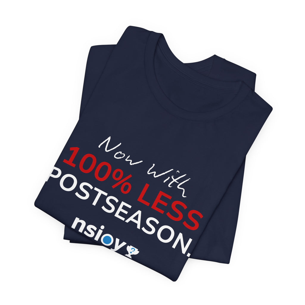 Black/Red 100% Less Postseason Tee — Sports Fan Graphic T-Shirt