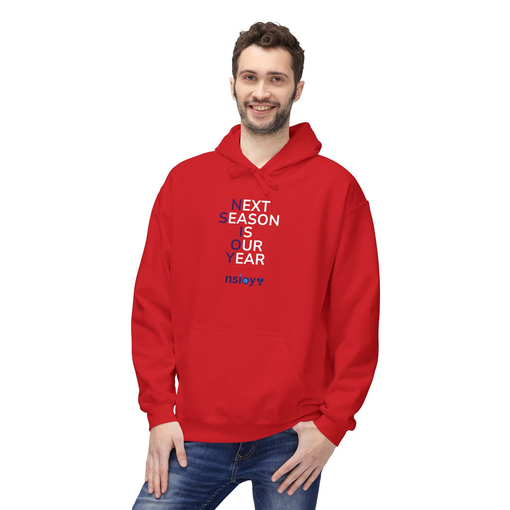 Next Season Is Our Year NSIOY Hoodie — Motivational Sports Pullover