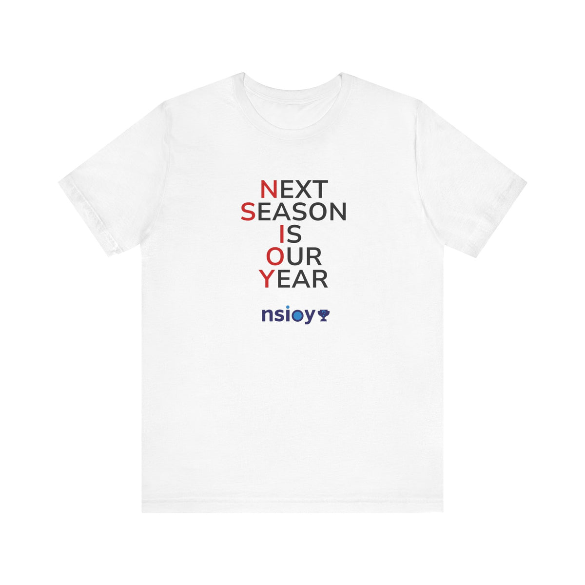 Black/Red Next Season Is Our Year Tee — Motivational Sports Fan Shirt