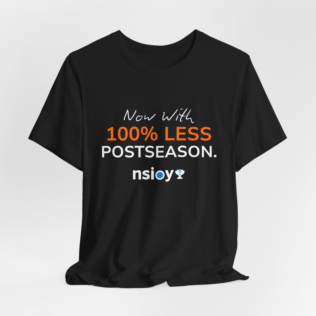 Navy/Orange 100% Less Postseason Tee — Sports Fan Graphic T-Shirt