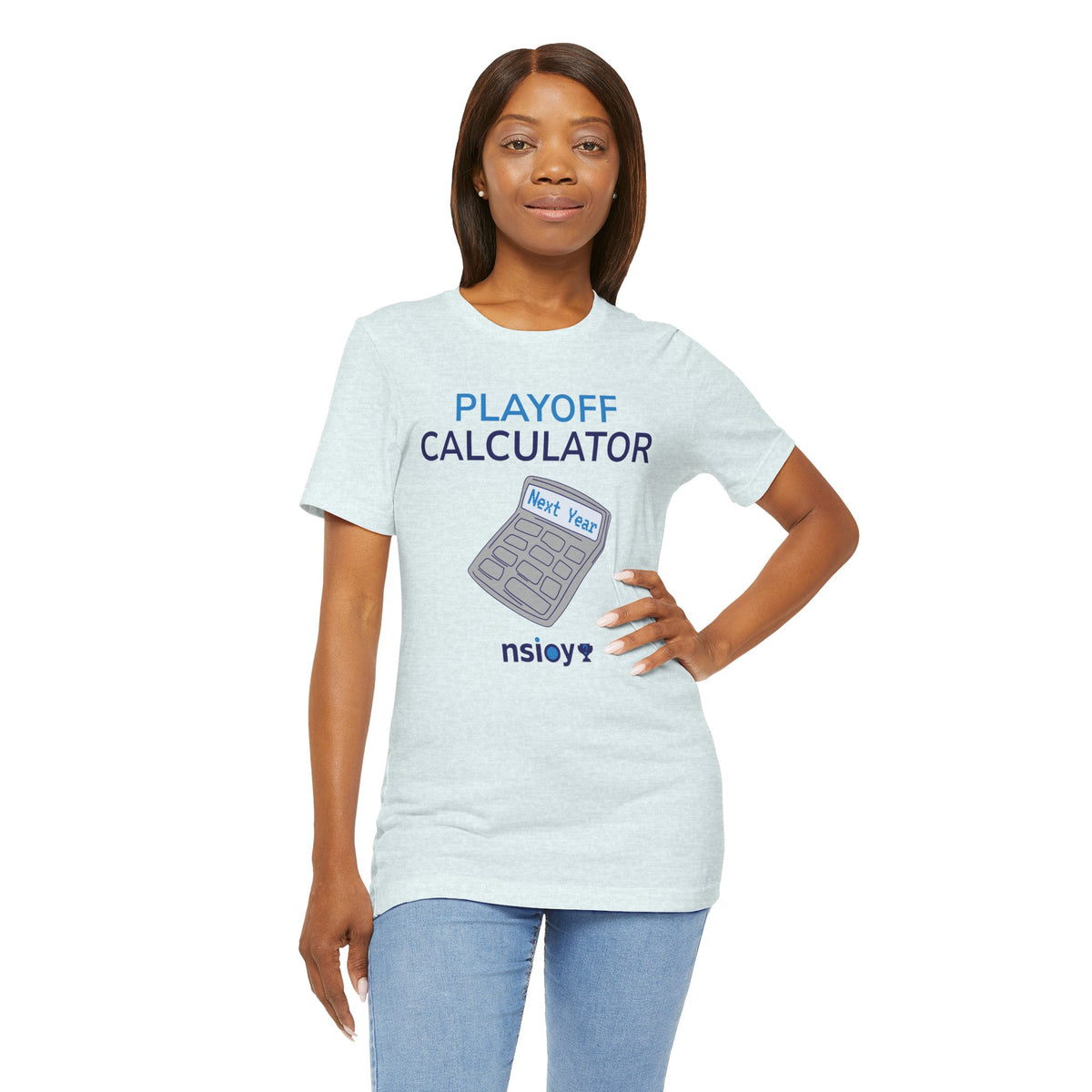 Playoff Calculator T‑Shirt – Sports Fan Tee with 'Next Year' Calculator Graphic