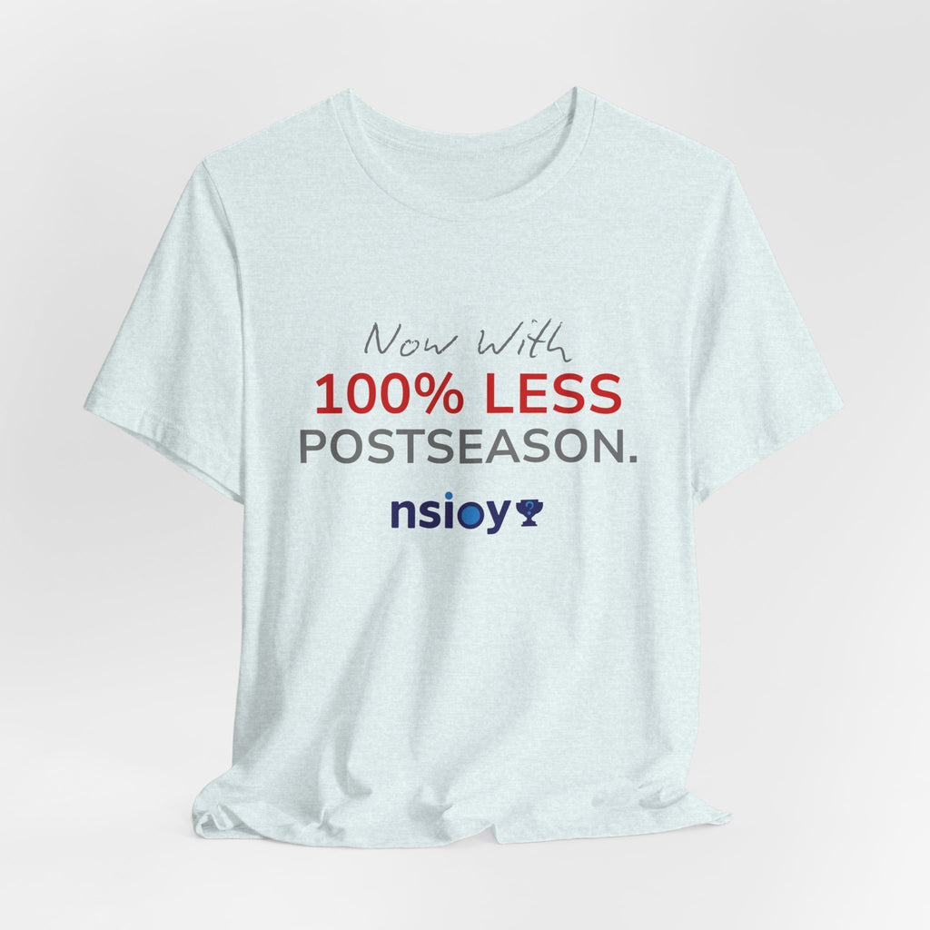 Gray/Red 100% Less Postseason Tee — Sports Fan Graphic T-Shirt