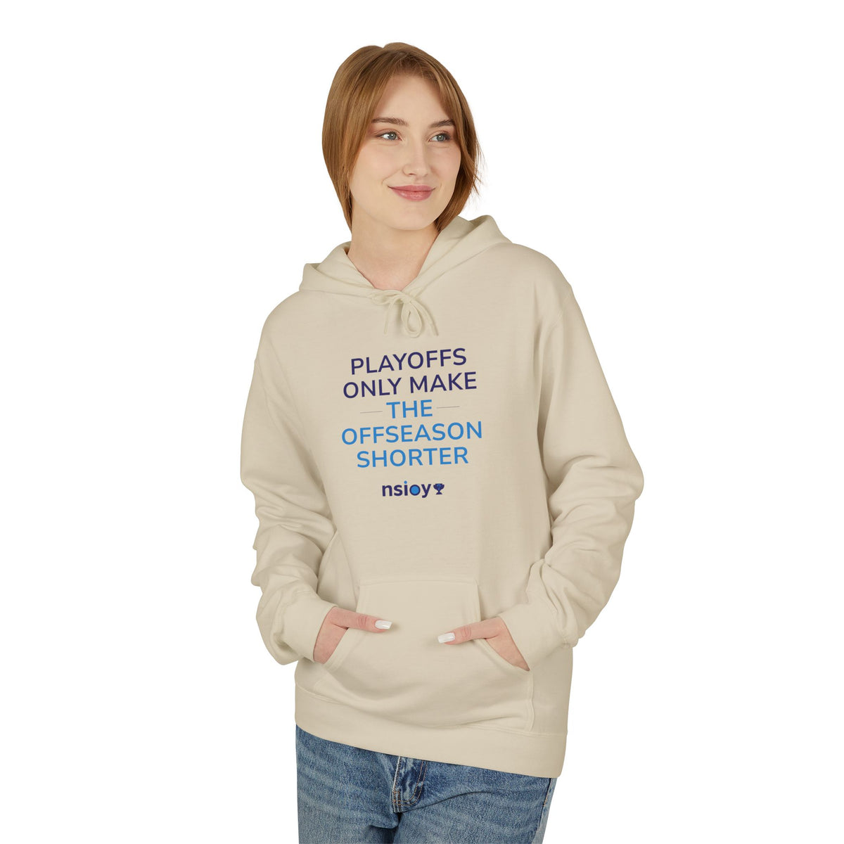 Playoffs Only Make The Offseason Shorter Hoodie — Sports Fan Pullover