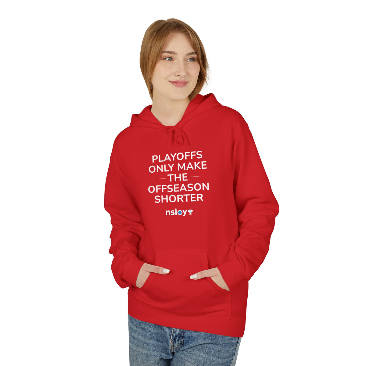 Playoffs Only Make The Offseason Shorter Hoodie — Sports Fan Pullover