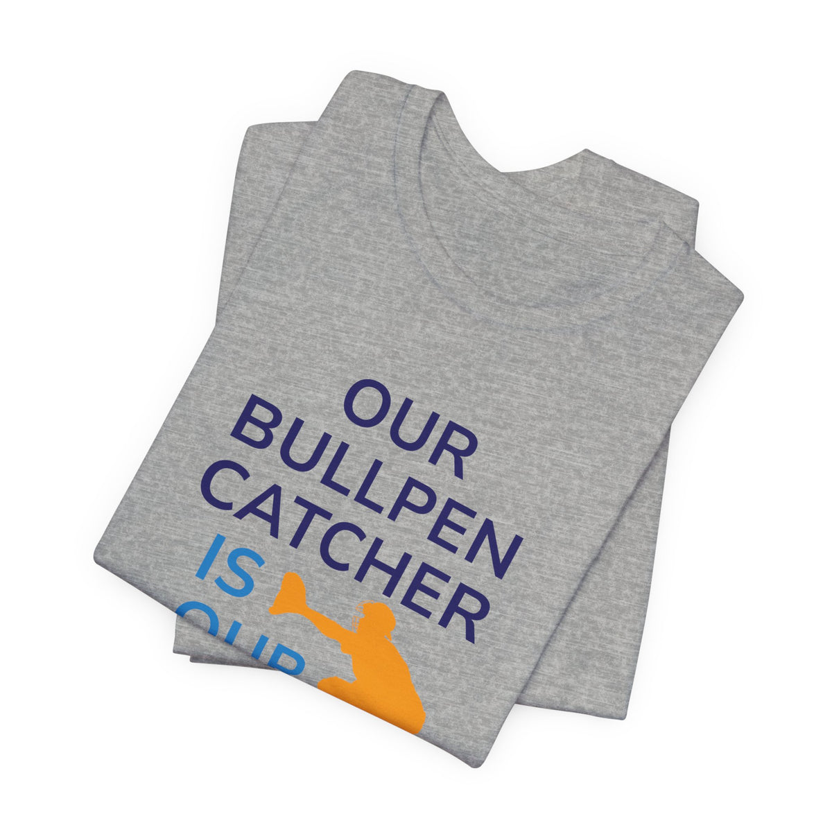 Bullpen Catcher MVP T-Shirt – Our Bullpen Catcher Is Our MVP Baseball Tee