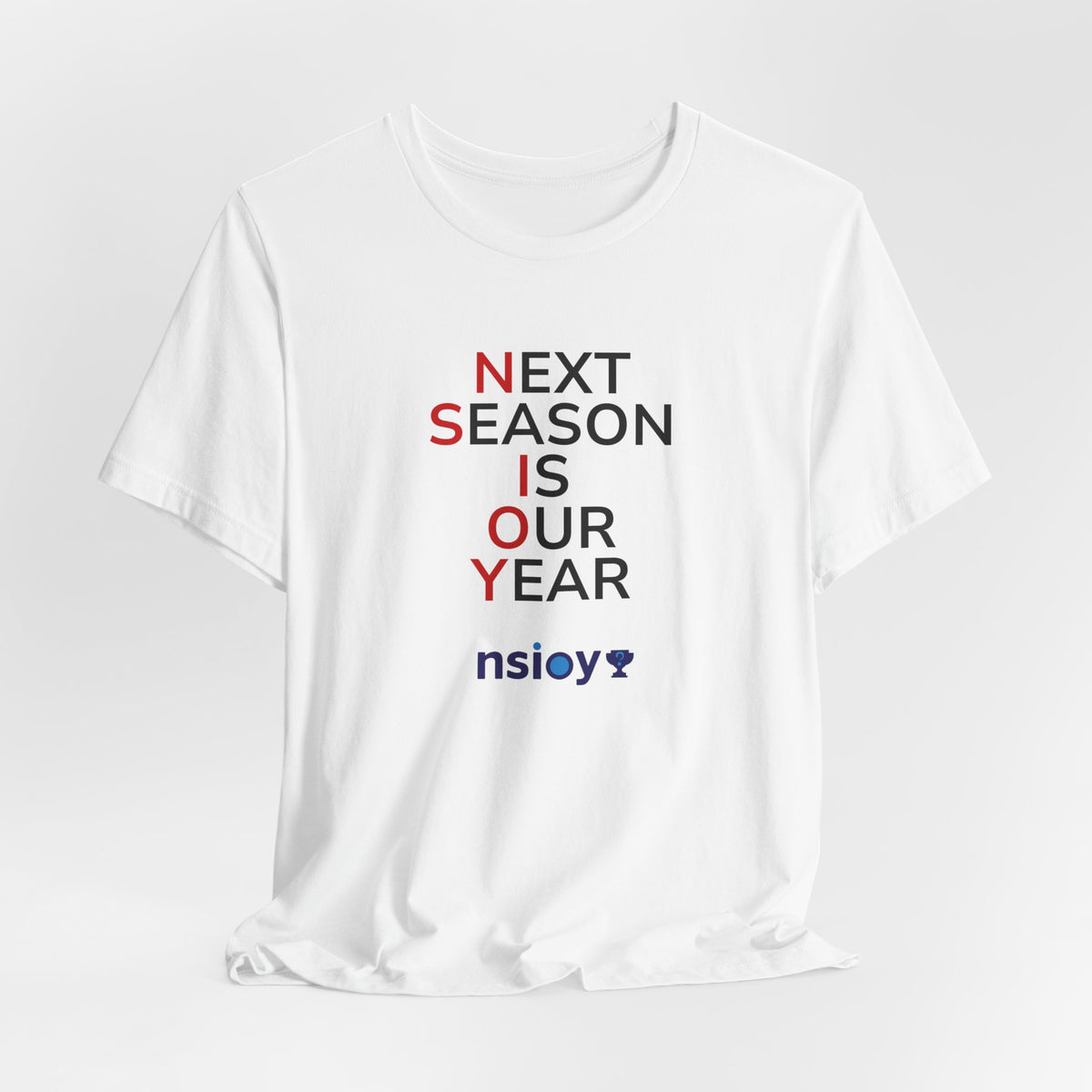 Black/Red Next Season Is Our Year Tee — Motivational Sports Fan Shirt