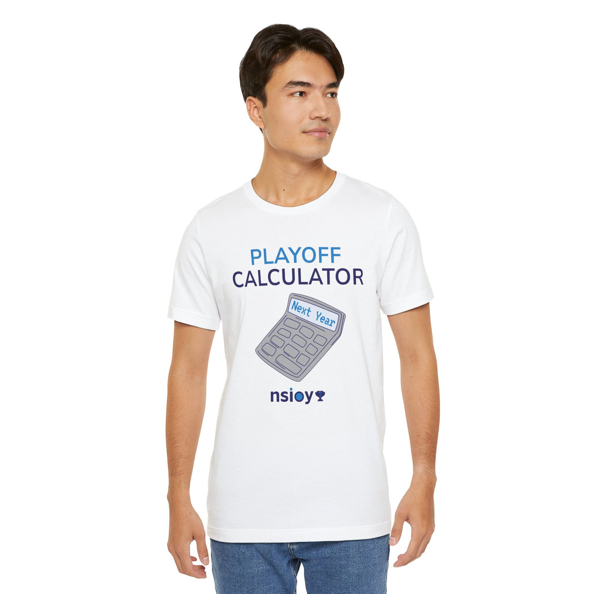 Playoff Calculator T‑Shirt – Sports Fan Tee with 'Next Year' Calculator Graphic