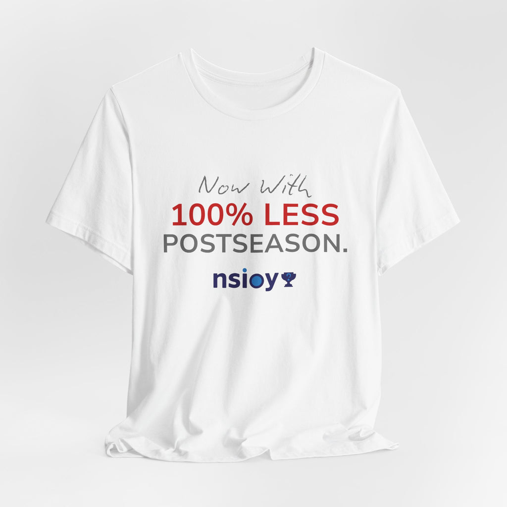 Gray/Red 100% Less Postseason Tee — Sports Fan Graphic T-Shirt