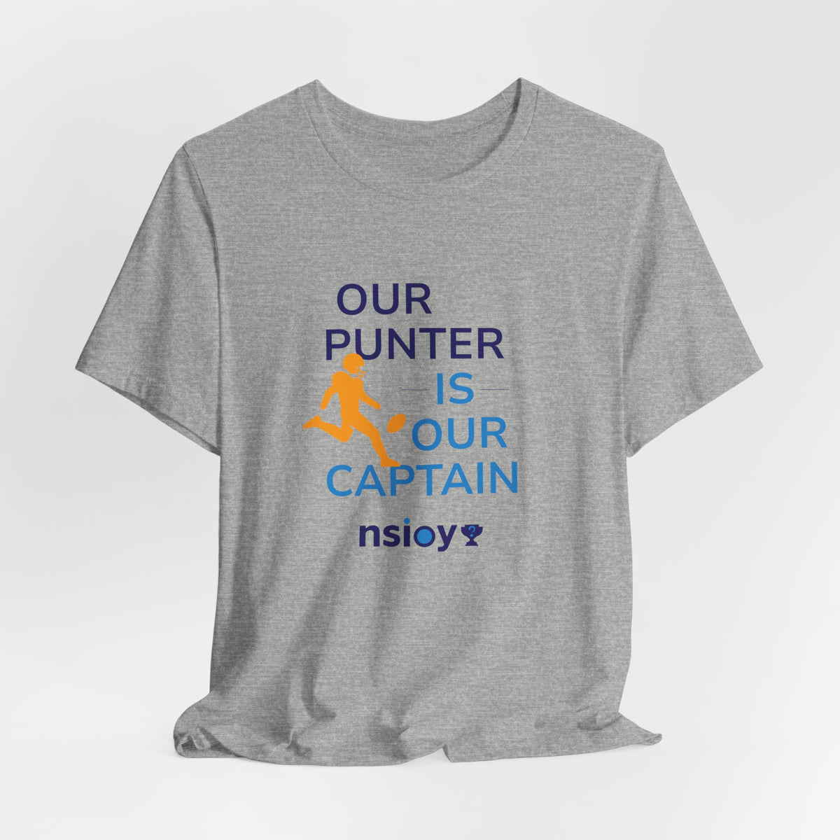Our Punter Is Our Captain Football T-Shirt — Team Captain Game Day Tee