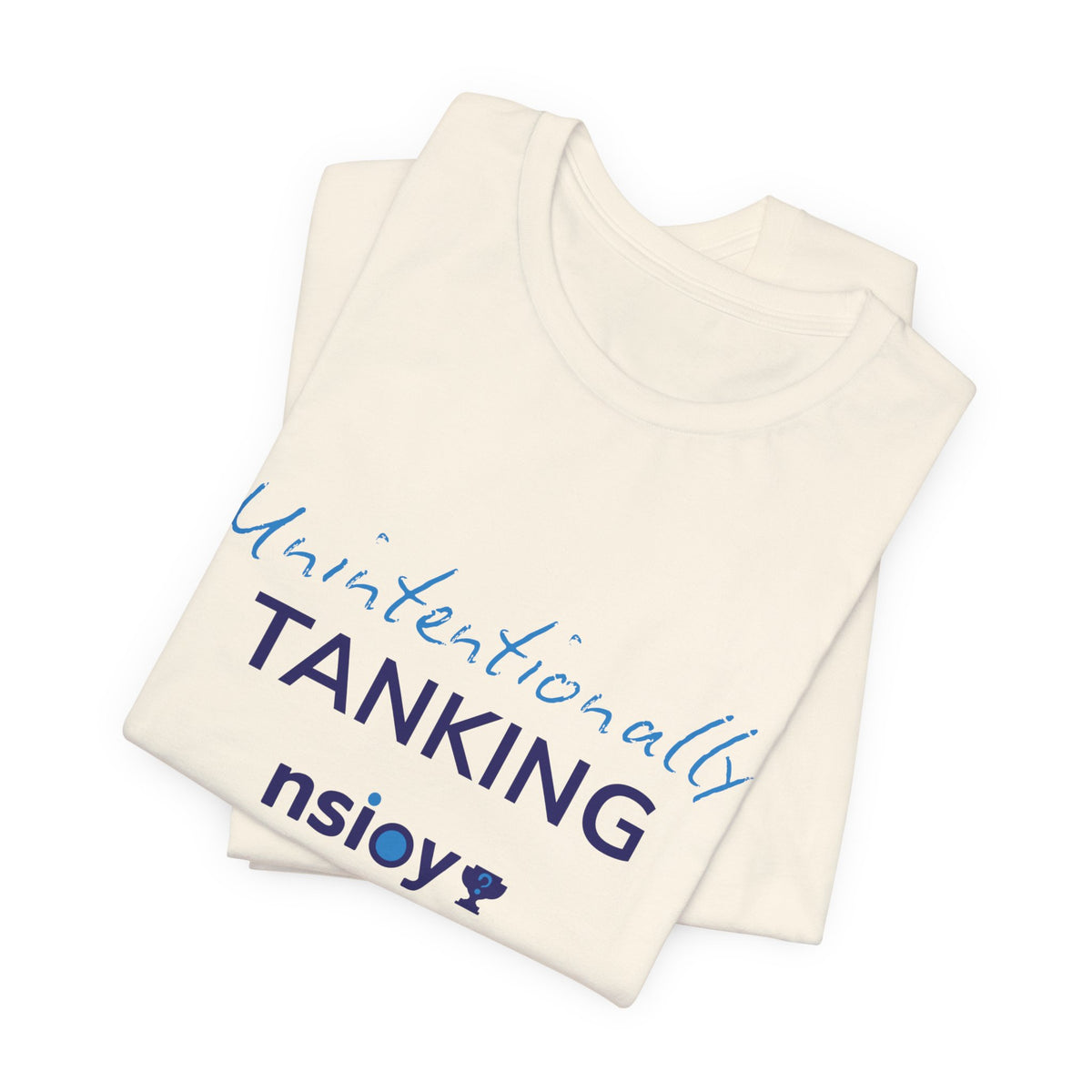 "Unintentionally Tanking" Sports Tee — Funny Draft Humor Shirt