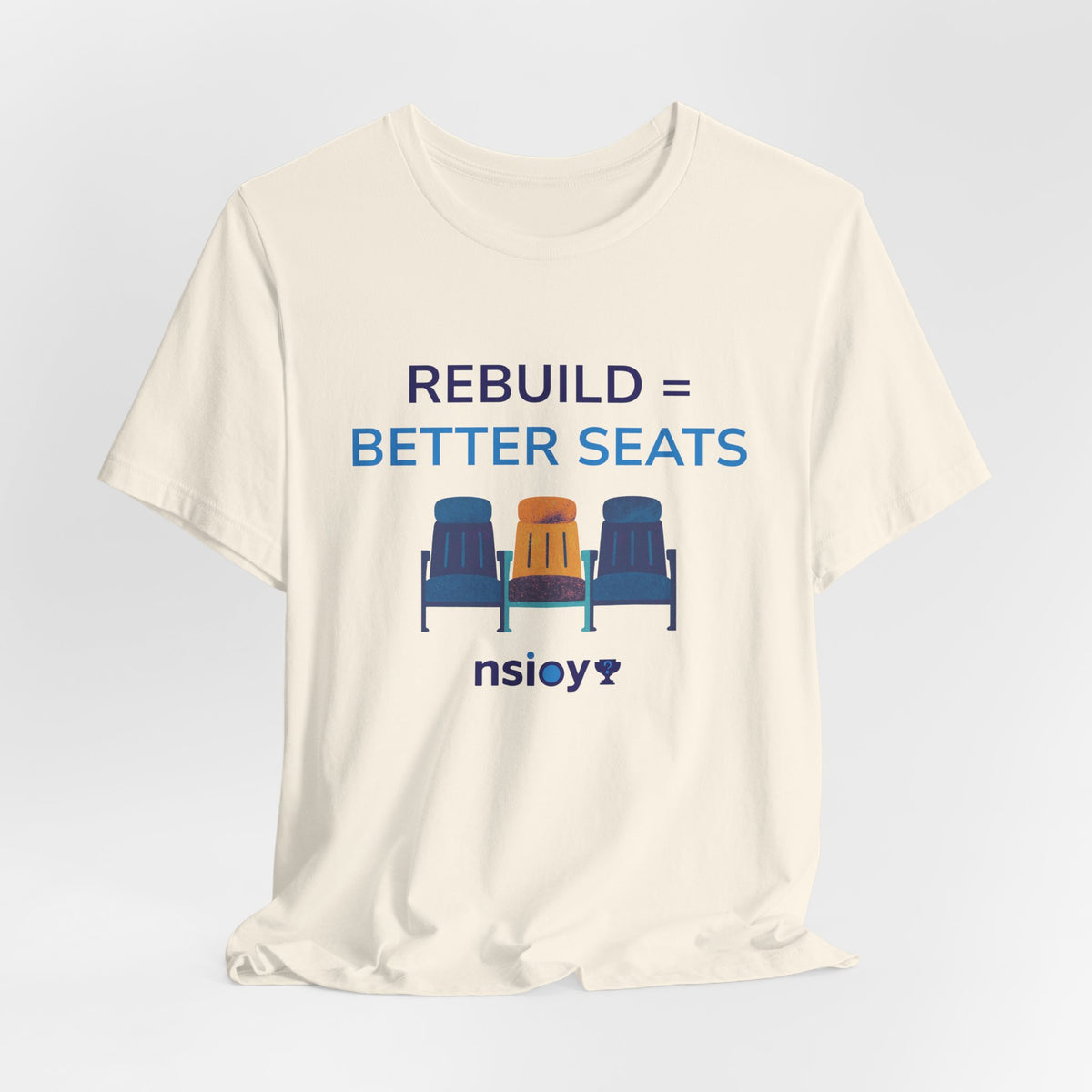 Rebuild = Better Seats T-Shirt — Stadium Seat Design Tee