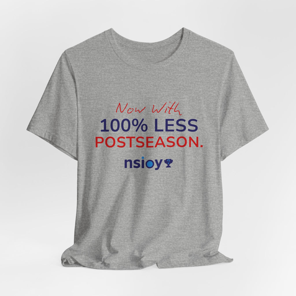 Navy/Red 100% Less Postseason Tee — Sports Fan Graphic T-Shirt