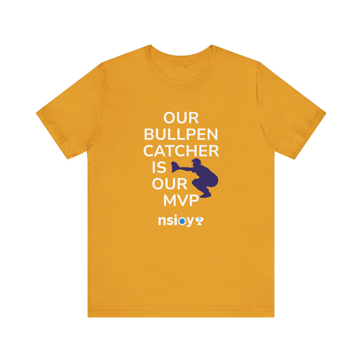 Bullpen Catcher MVP T-Shirt – Our Bullpen Catcher Is Our MVP Baseball Tee