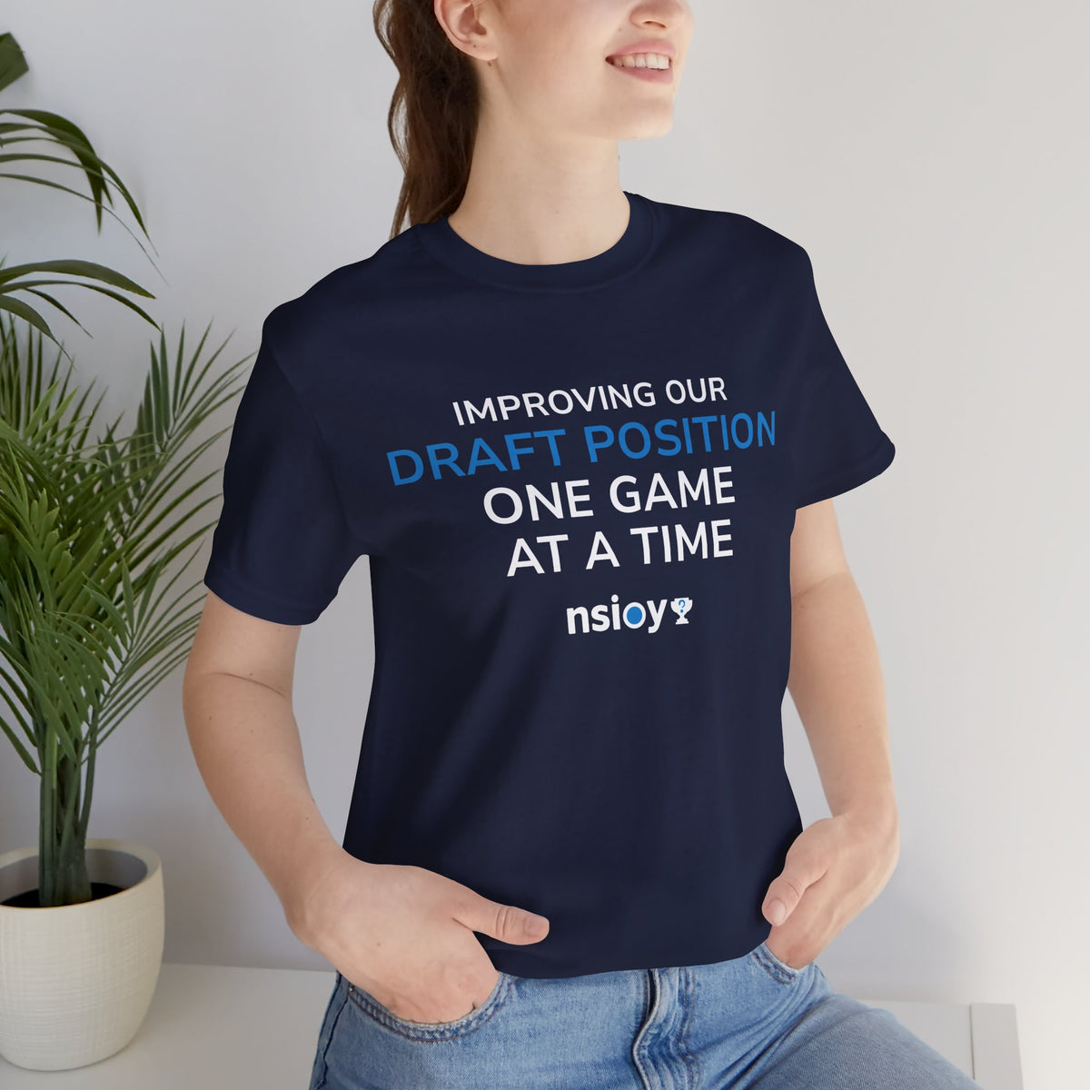 Draft Position Tee — "Improving Our Draft Position One Game at a Time" Sports Fan T‑Shirt