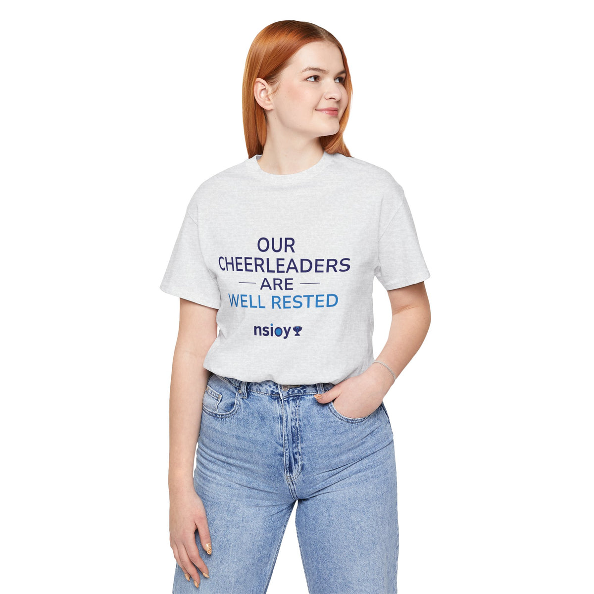 Our Cheerleaders Are Well Rested T-Shirt - Sports Fan T-Shirt
