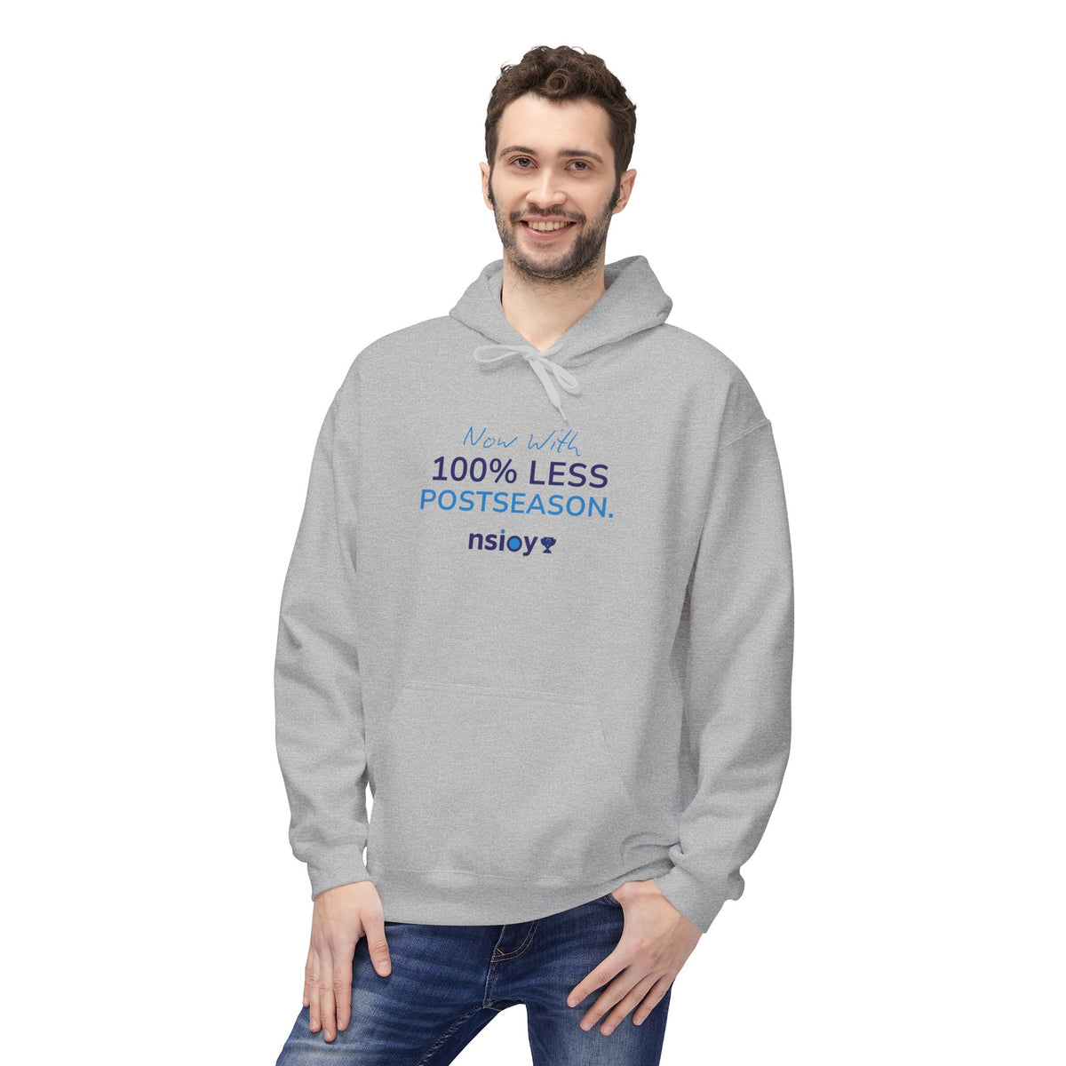 100% Less Postseason Hoodie — Funny Sports Fan Pullover