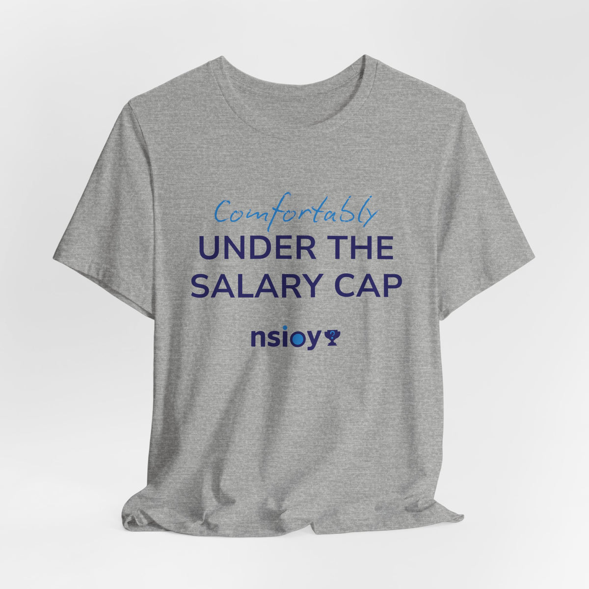 Comfortably Under the Salary Cap T-Shirt - Sports Fan T-Shirt