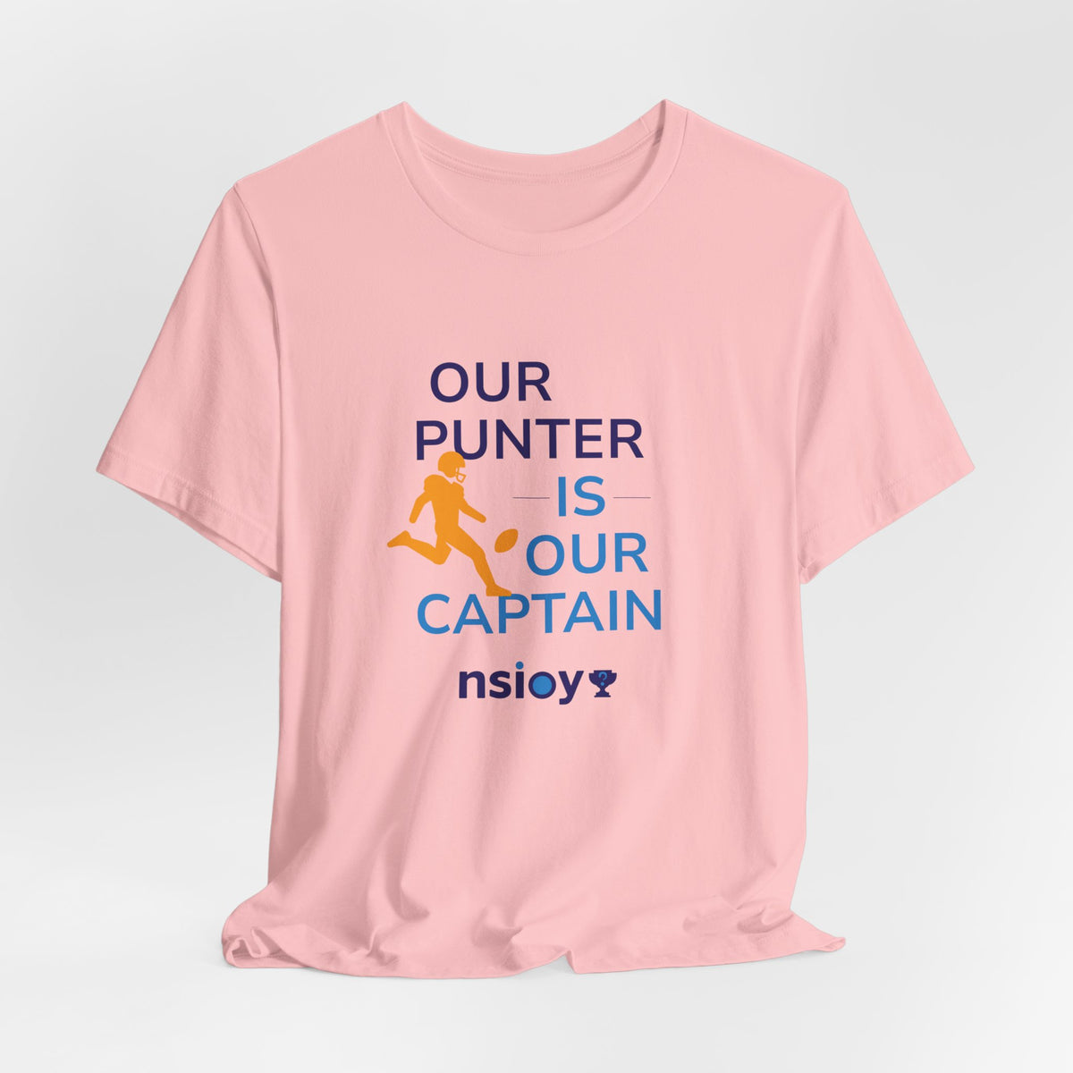 Our Punter Is Our Captain Football T-Shirt — Team Captain Game Day Tee