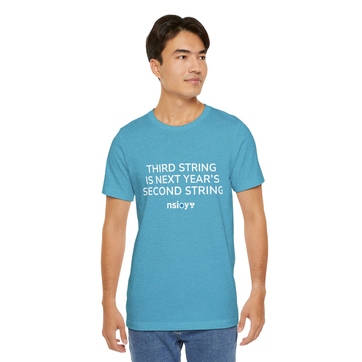Second String Tee — "Third String is Next Year's Second String" Sports Fan T‑Shirt