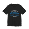 Resting For Next Year Tee — "Missing the Playoffs? More Like Resting for Next Year" Sports Fan T‑Shirt