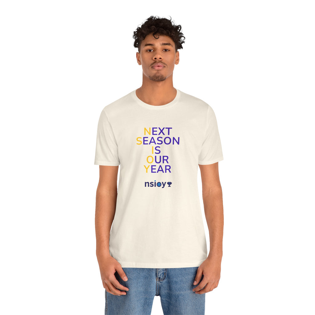 Purple/Yellow Next Season Is Our Year Tee — Motivational Sports Fan Shirt