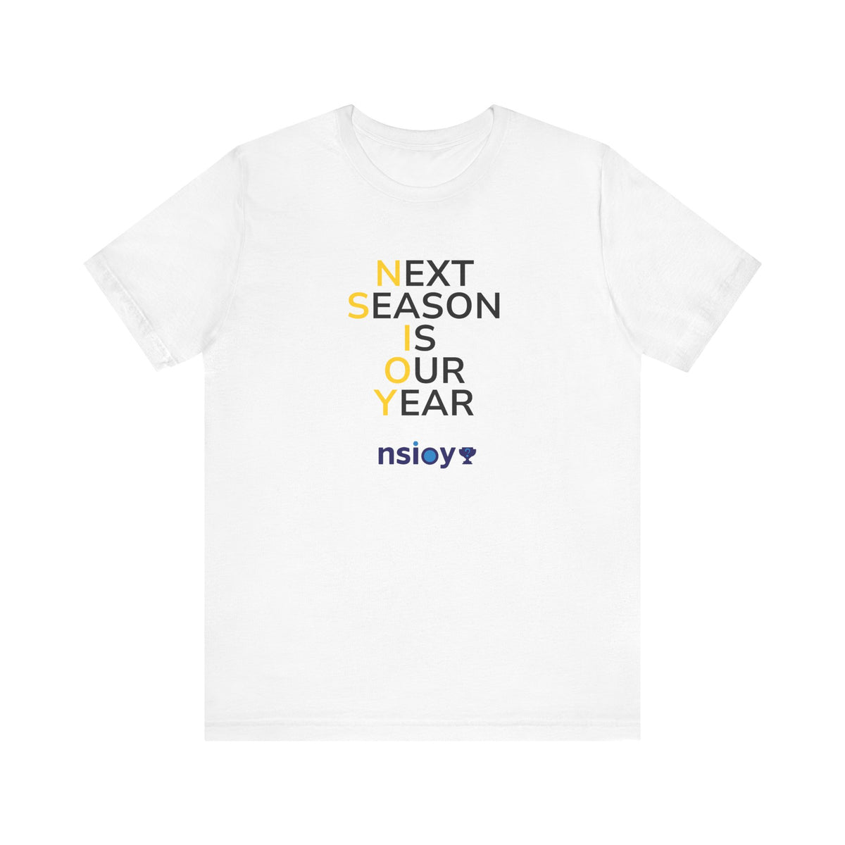 Black/Yellow Next Season Is Our Year Tee — Motivational Sports Fan Shirt