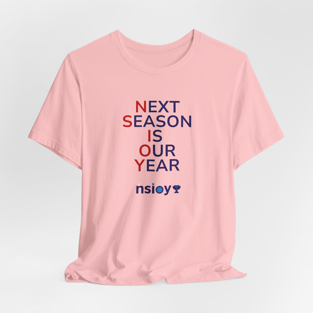 Navy/Red Next Season Is Our Year Tee — Motivational Sports Fan Shirt
