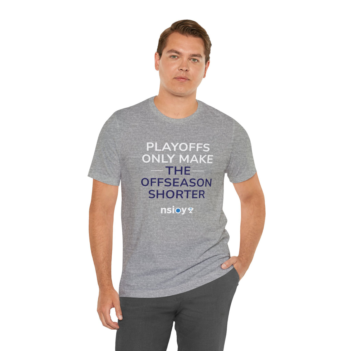 Navy/Gray Playoffs Only Make The Offseason Shorter T-Shirt
