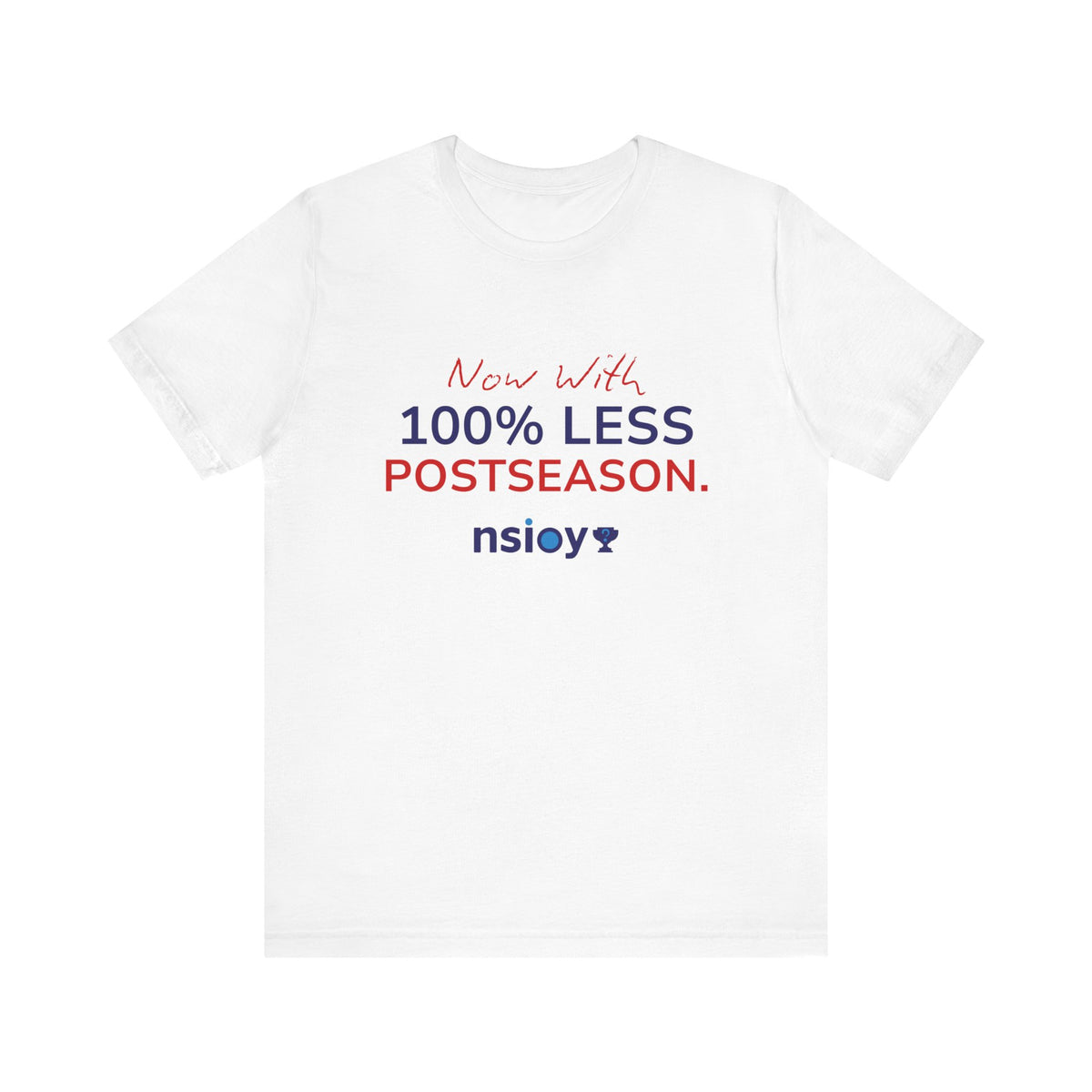 Navy/Red 100% Less Postseason Tee — Sports Fan Graphic T-Shirt